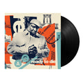 Ready to Die, 30th Anniversary (LP)