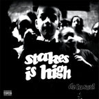 Stakes Is High - 30th Anniversary [Explicit Content] (2xCD)