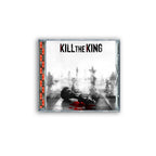 Kill the King (CD)