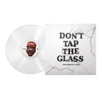 Don't Tap the Glass [Explicit Content] (LP, Translucent Vinyl)